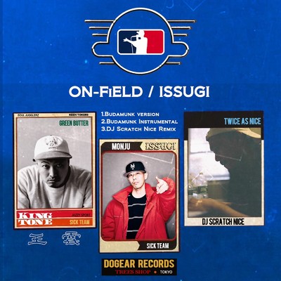 シングル/ON FiELD (DJ SCRATCH NICE REMIX)/ISSUGI