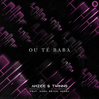 Ou Te Baba/Ahzee & Twinns