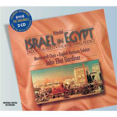 Handel: Israel in Egypt etc/モンテヴェルディ合唱団／イングリッシュ・バロック・ソロイスツ／ジョン・エリオット・ガーディナー