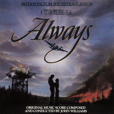 アルバム/Always (Original Motion Picture Soundtrack)/John Williams