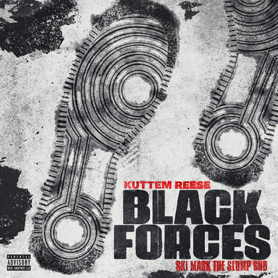 Black Forces (Explicit) (featuring Ski Mask The Slump God)/Kuttem Reese