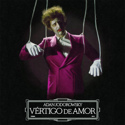 シングル/Vertigo De Amor/Adan Jodorowsky／The French Kiss