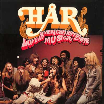 Har (Live At Scalateatern ／ 1968 ／ Music From The Musical ”American Hippie-Yippie Love-In”)/Various Artists