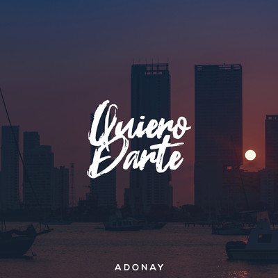 シングル/Quiero Darte/Adonay