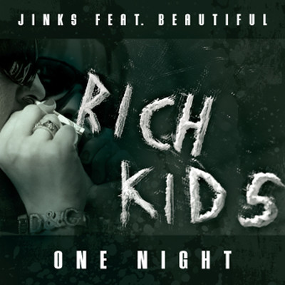 One Night (featuring Beautiful)/Jinks