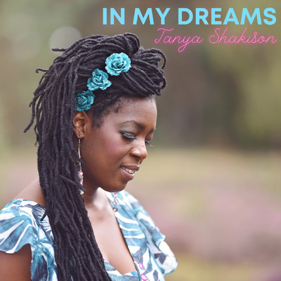 In My Dreams/Tanya Shakison
