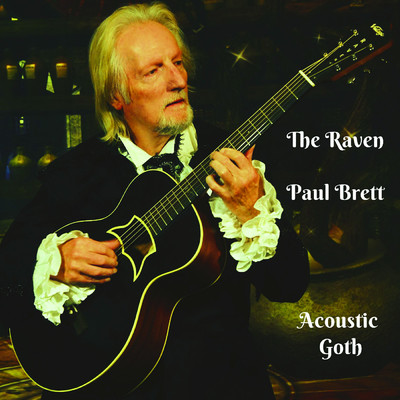 アルバム/The Raven (Acoustic Goth)/Paul Brett