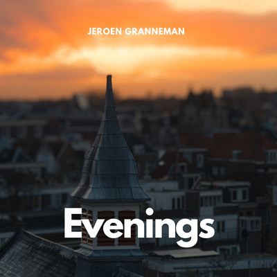シングル/Evenings/Jeroen Granneman