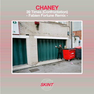 39 Times (Confrontation) [Fabien Fortune Remix]/CHANEY