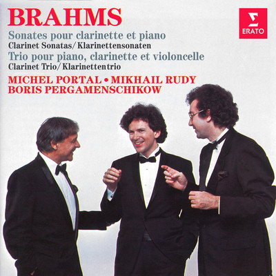 Brahms: Clarinet Sonatas, Op. 120 & Clarinet Trio, Op. 114/Michel Portal