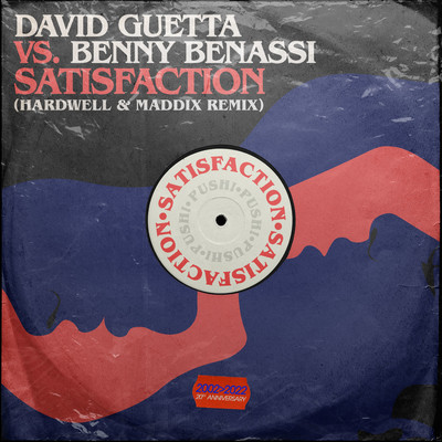 シングル/Satisfaction (Hardwell & Maddix Remix)/David Guetta vs. Benny Benassi
