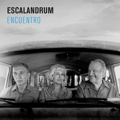 シングル/Encuentro/Escalandrum