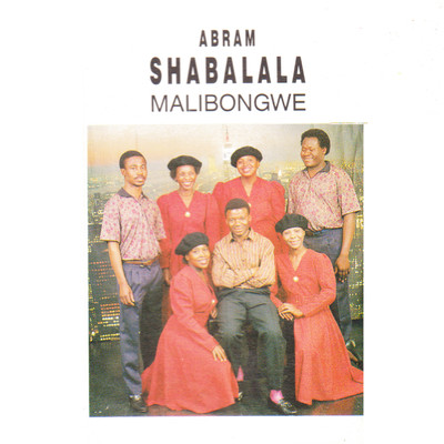 Malibongwe/Abram Shabalala
