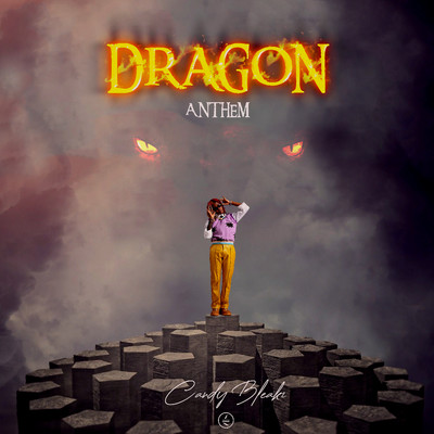 Dragon Anthem/Candy Bleakz