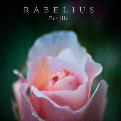 シングル/Fragile/Rabelius