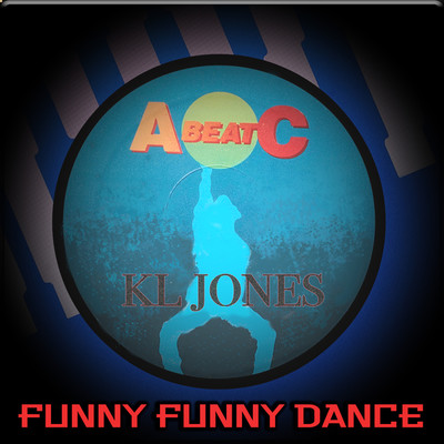 FUNNY FUNNY DANCE (Extended Mix)/K.L.JONES