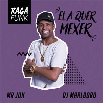 Mr Jon／DJ Marlboro