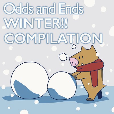 アルバム/WINTER！！ COMPILATION/Odds and Ends