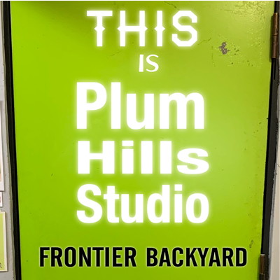 This is Plum Hills Studio/FRONTIER BACKYARD