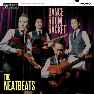 DANCE ROOM RACKET/THE NEATBEATS