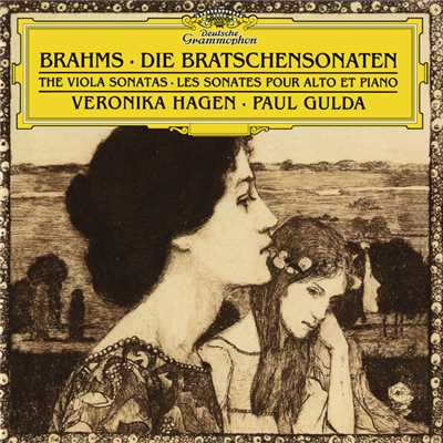 Brahms: Sonatas For Clarinet And Piano, Op.120 No.1 & 2; Gestillte Sehnsucht, Op.91, No.1; Geistliches Wiegenlied, Op.91, No.2/ヴェロニカ・ハーゲン／パウル・グルダ／イリス・フェルミリオン
