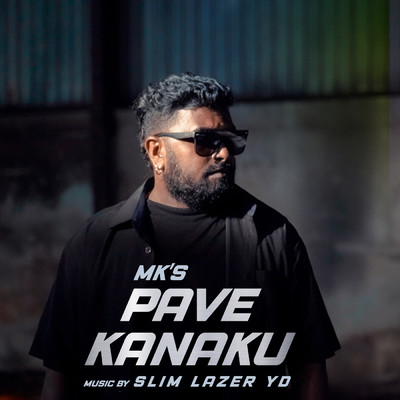 Pave Kanaku (featuring Slim Lazer YD)/MK'S