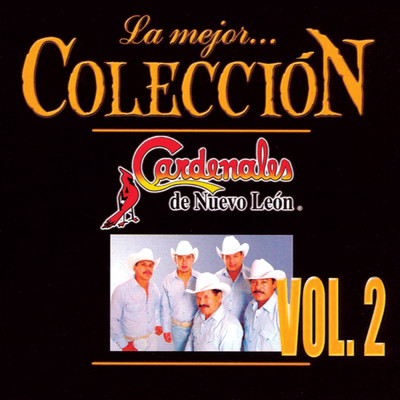 La Mejor Coleccion (Vol. 2)/Cardenales De Nuevo Leon