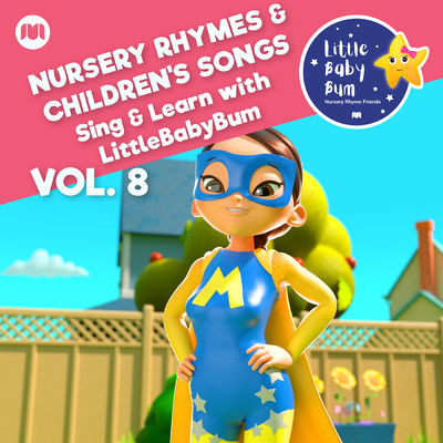アルバム/Nursery Rhymes & Children's Songs, Vol. 8 (Sing & Learn with LittleBabyBum)/Little Baby Bum Nursery Rhyme Friends