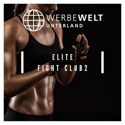 シングル/Elite Fight Club 2/Werbewelt Unterland