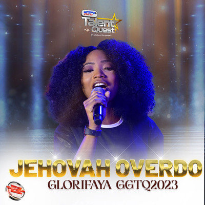 シングル/Jehovah Overdo (#GGTQ2023)/Glorifaya & Eezee Global