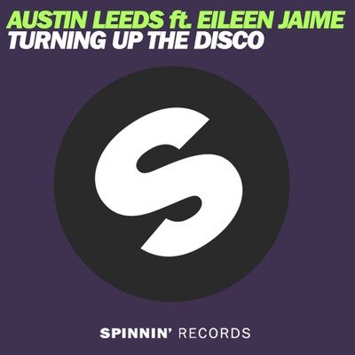シングル/Turning Up The Disco (feat. Eileen Jaime)/Austin Leeds