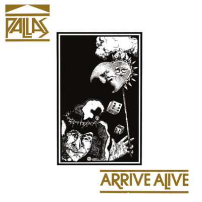 Arrive Alive (2024 Remaster)/Pallas
