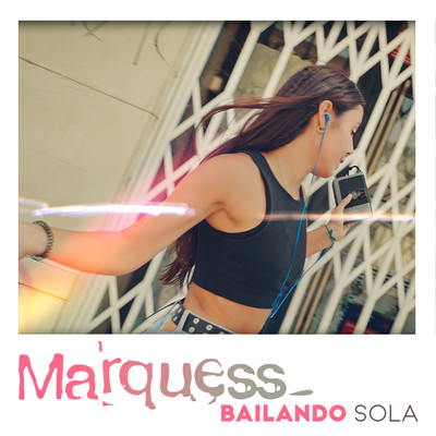 アルバム/Bailando Sola - EP/Marquess