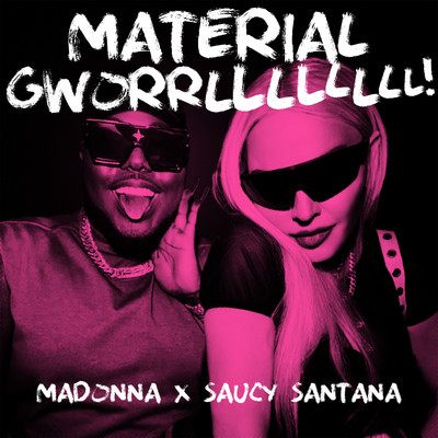 Madonna and Saucy Santana