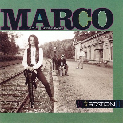 シングル/Station/Marco And The Missing Parts
