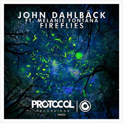 Fireflies/John Dahlback ft. Melanie Fontana