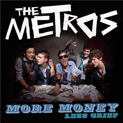 アルバム/More Money Less Grief (Explicit)/The Metros