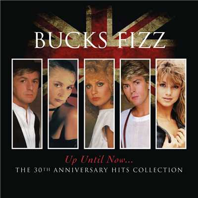 アルバム/Up Until Now.....The 30th Anniversary Hits Collection/Bucks Fizz