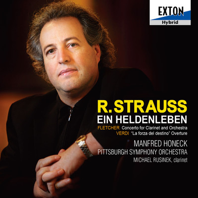 Symphonic Poem ”Ein Heldenleben” Op.40: Des Helden Walstatt/Manfred Honeck／Pittsburgh Symphony Orchestra