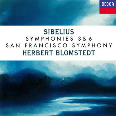 アルバム/Sibelius: Symphonies Nos. 3 & 6/ヘルベルト・ブロムシュテット／サンフランシスコ交響楽団