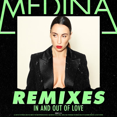 In And Out Of Love (Venne Remix)/Medina