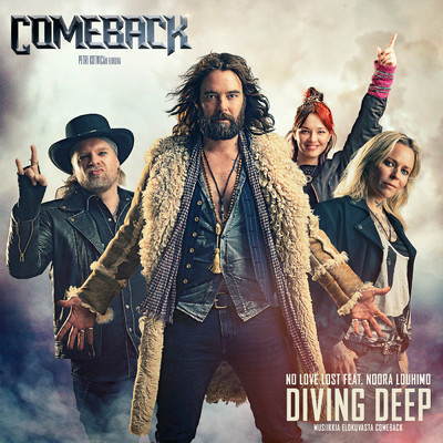 Diving Deep (featuring Noora Louhimo／Musiikkia elokuvasta Comeback)/No Love Lost