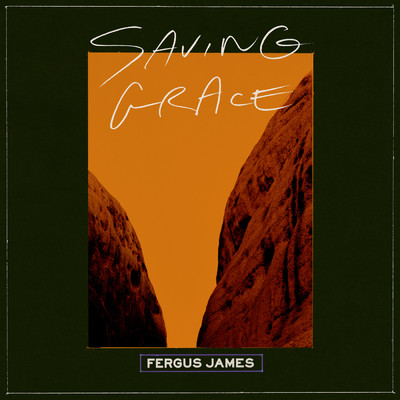 Saving Grace (Explicit)/Fergus James