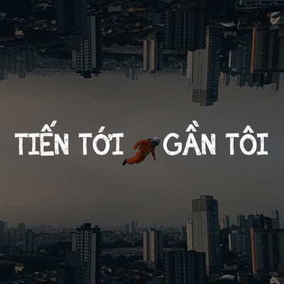 シングル/Tien Toi Gan Toi/1nG
