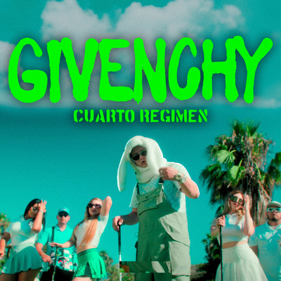 シングル/Givenchy/Cuarto Regimen