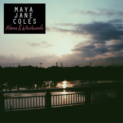 アルバム/Waves & Whirlwinds/Maya Jane Coles