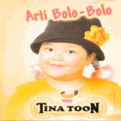 アルバム/Arti Bolo-Bolo/Tina Toon
