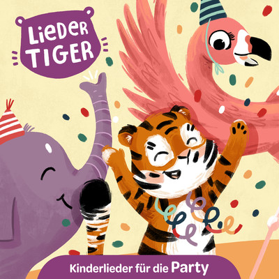 Kinderlieder fur die Party - EP/LiederTiger