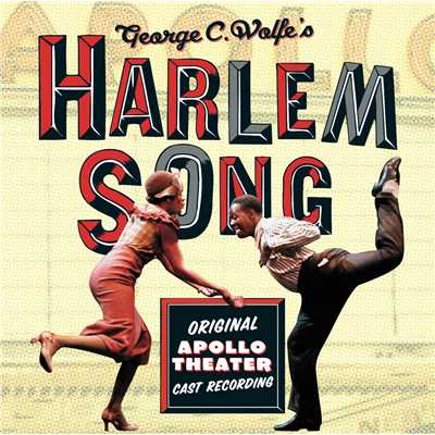 アルバム/Harlem Song - Original Apollo Theater Cast Recording/Original Broadway Cast Recording