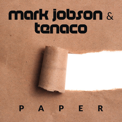 Paper/Mark Jobson／TENACO